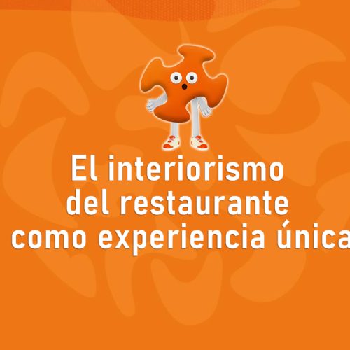El interiorismo del restaurante como experiencia única